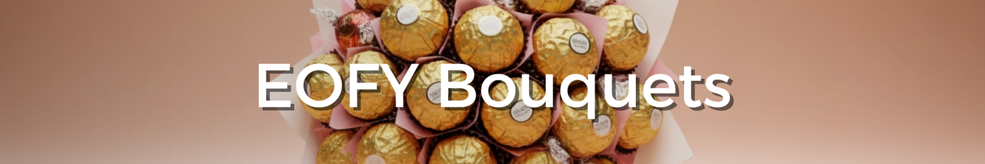 EOFY Bouquets - Tastebuds