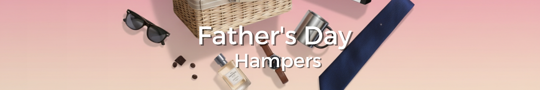 Father's Day Hampers - Tastebuds