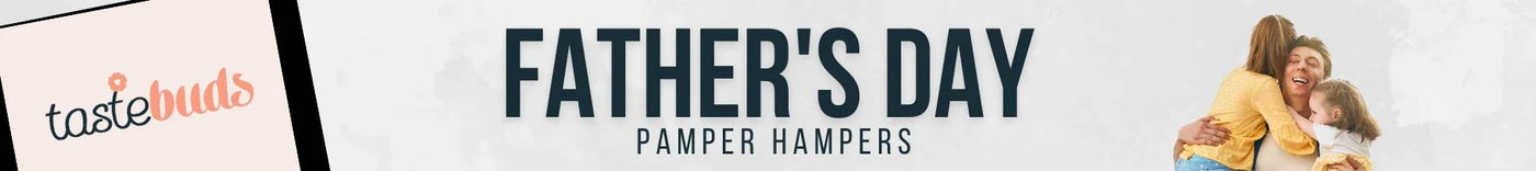 Father's day pamper hamper - Tastebuds