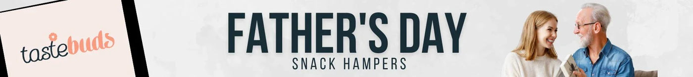 Father's Day Snack Hampers - Tastebuds