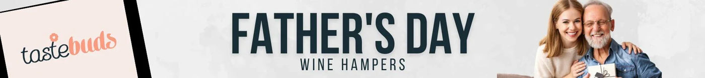 Father's day wine hampers - Tastebuds