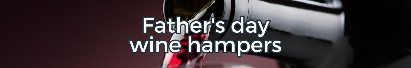 Father's day wine hampers - Tastebuds