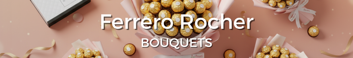 Ferrero Rocher Bouquet - Tastebuds