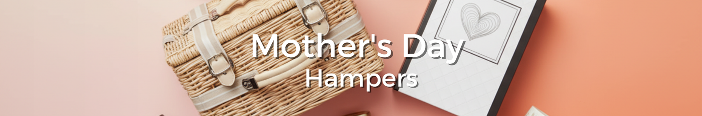 Mother's Day Hampers - Tastebuds