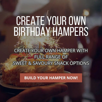 CYO Birthday Hampers - Tastebuds