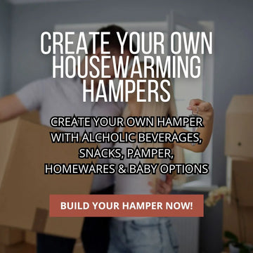 Create your own Housewarming Hampers - Tastebuds