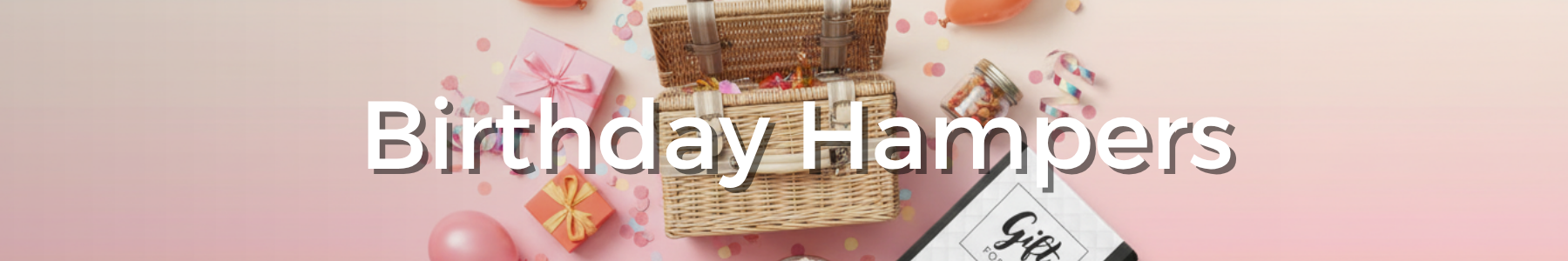 Birthday Hampers - Tastebuds