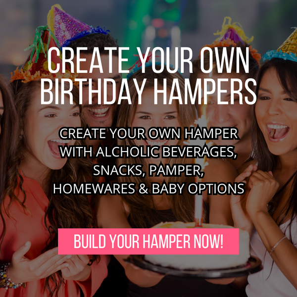 CYO Birthday Hampers - Tastebuds