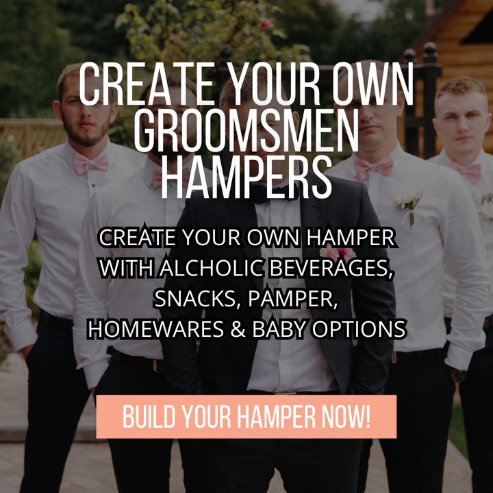 Create your own Hampers for Groomsmen - Tastebuds