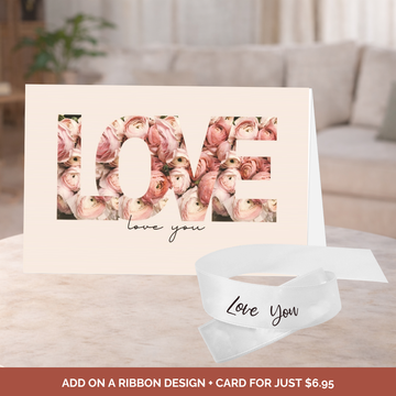 Love You Bouquet Ribbon + Card Bundle